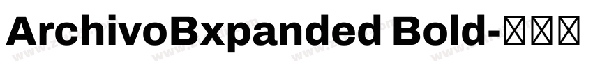 ArchivoBxpanded Bold字体转换